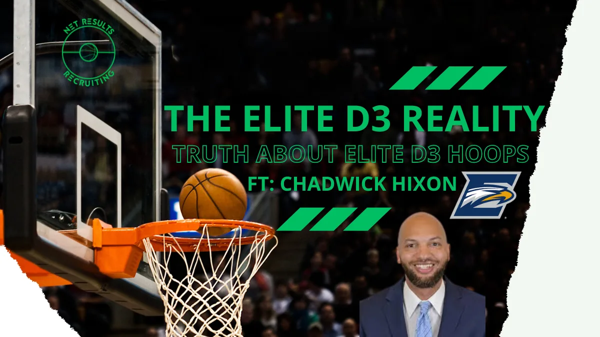The Recruiting Assist Podcast: Episode #17: The Elite D3 Reality: The Truth about the Level, Talent & Competition in High-Level D3 Basketball (Part 1)