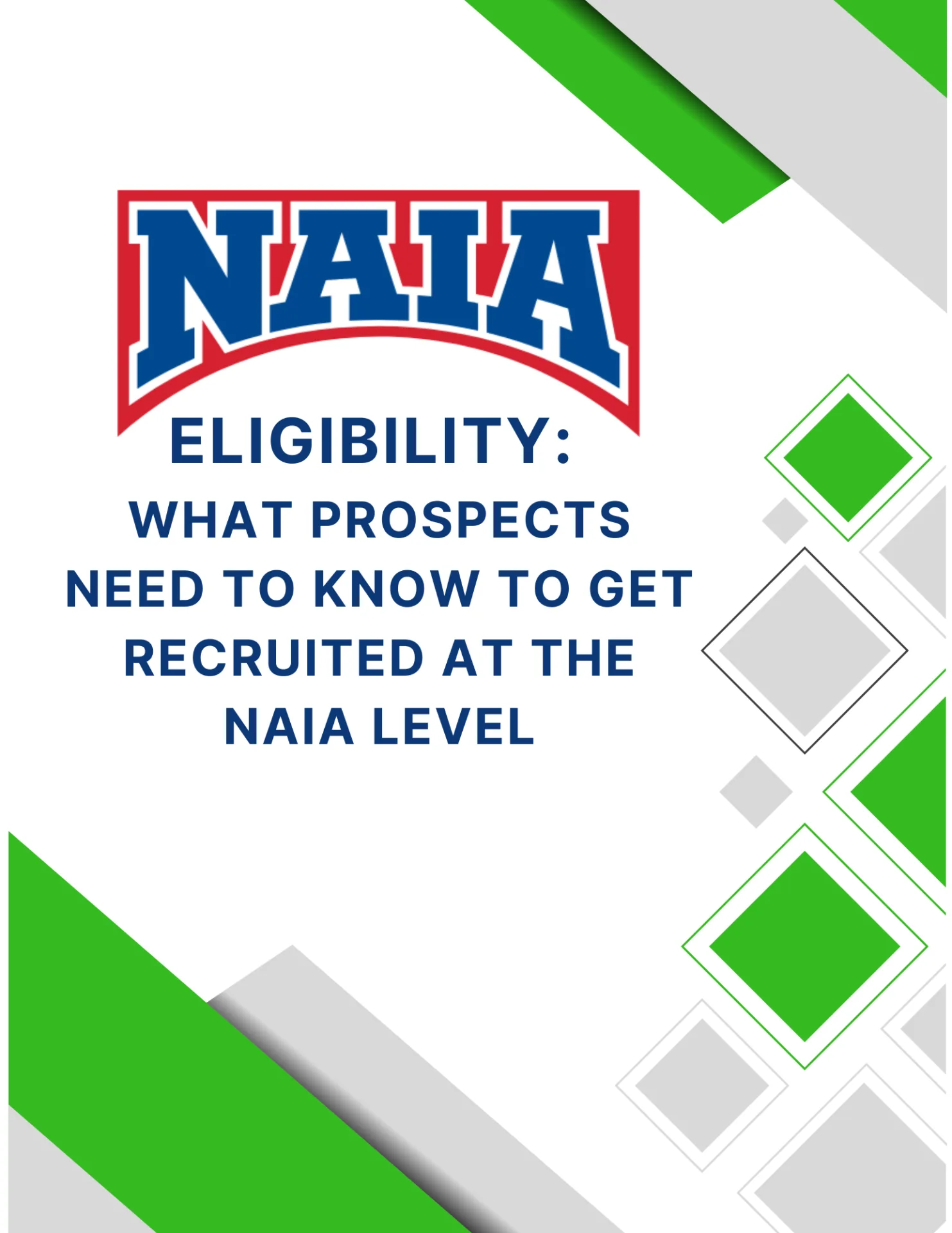 NAIA Eligibility: What Prospects Need to Know to Get Recruited at the NAIA Level