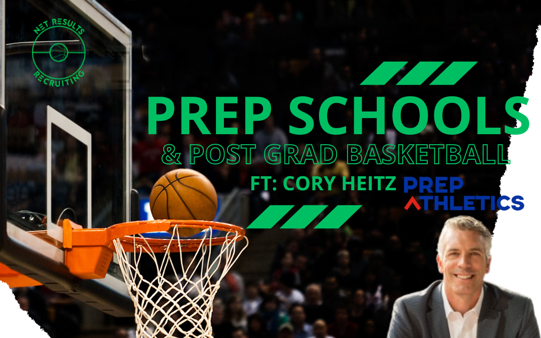 The Recruiting Assist Podcast: Episode #14: Unlocking Prep School Secrets: Cory Heitz on Navigating Basketball Recruiting with ‪PREPAthletics‬ (Part 2)