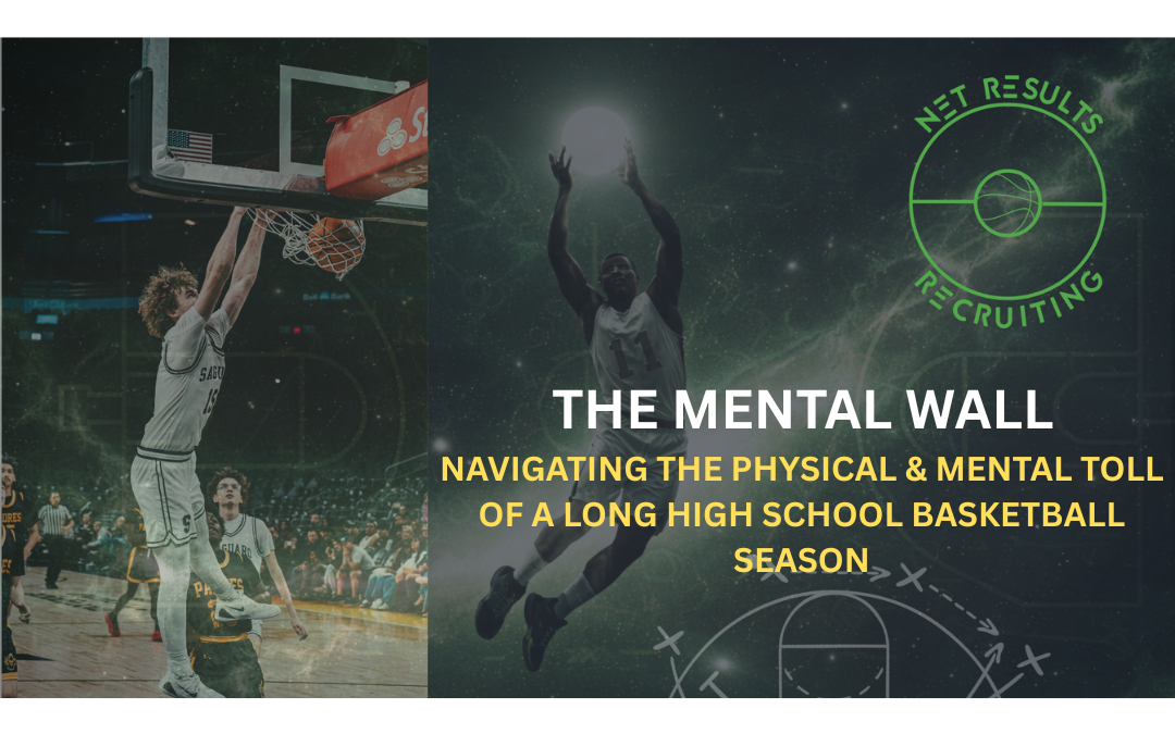 The Mental Wall: Navigating the Physical and Mental Toll of a Long High School Basketball Season