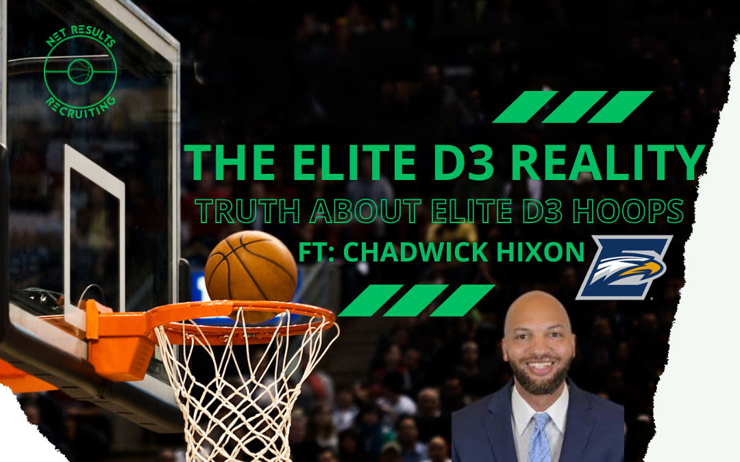 The Recruiting Assist Podcast: Episode #17: The Elite D3 Reality: The Truth about the Level, Talent & Competition in High-Level D3 Basketball (Part 2)