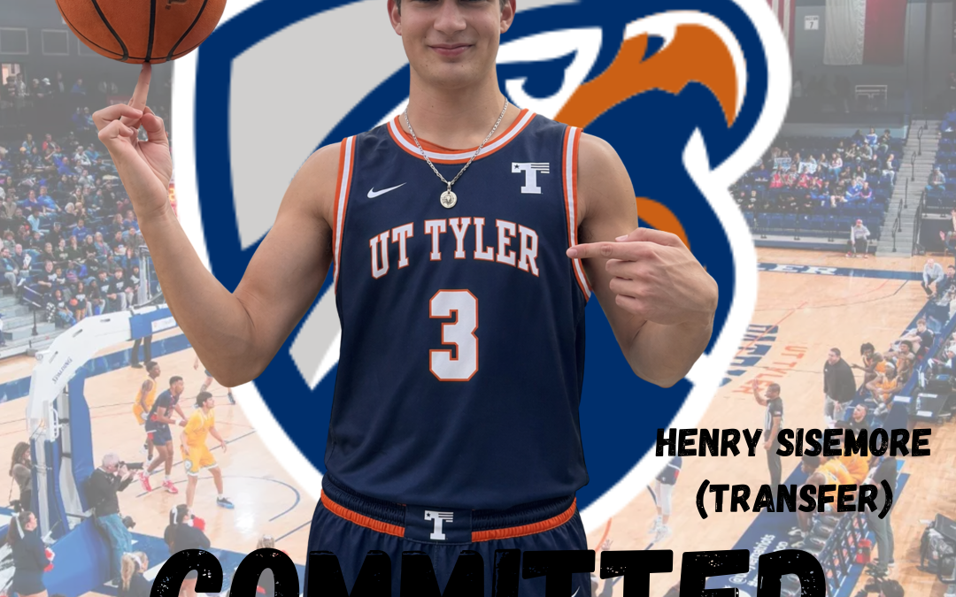 Henry Sisemore – Univ. Texas-Tyler (NCAA D2)