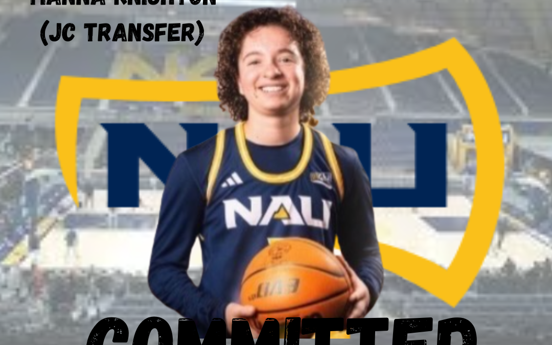Tianna Knighton – Northern Arizona Univ. (NCAA D1)